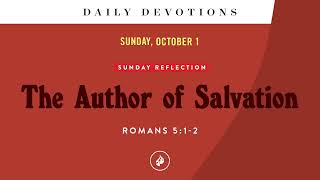 The Author of Salvation – Daily Devotional [upl. by Gibbons138]