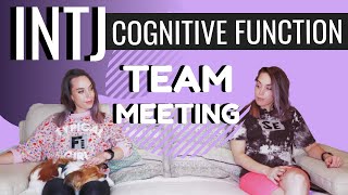 INTJ Cognitive Function Team Meeting [upl. by Fink]