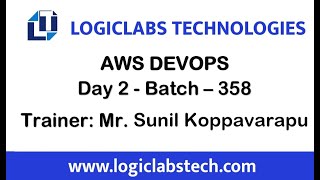 AWS Devops Day 2 Batch 358 [upl. by Meehyr]