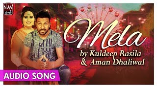 Mela  Kuldeep Rasila amp Aman Dhaliwal  Best Punjabi Audio Songs  Priya Audio [upl. by Nael899]