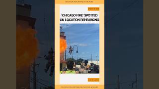 Chicago Fire Spotted on Location Rehearsing for Season 13 chicagofire [upl. by Leunad]