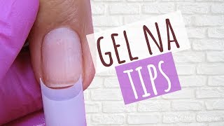 Como Fazer Unha de Gel Com Tips Passo a Passo [upl. by Johst]