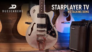 Duesenberg Starplayer TV  No Talking Demo [upl. by Acinorehs]