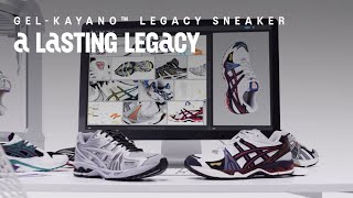 ASICS SportStyle  GELKAYANO™ LEGACY  A Lasting Legacy [upl. by Sharity970]