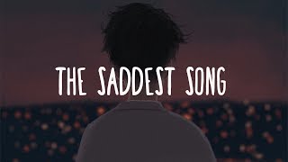 The Saddest Song Lyrics  Alec Benjamin [upl. by Monson]