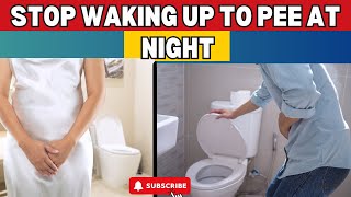 8 Effective Strategies to REDUCE FREQUENT NIGHTTIME URINATION  NOCTURIA CURE [upl. by Okiek799]