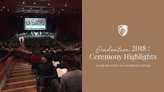 Glion Graduation  Class of 2018 Ceremony Highlights [upl. by Lemon605]