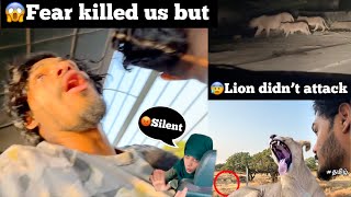 😰Fear Killed us but Lion didn’t attack us😱  Ep  19  she shouting pls silent  TTF  Lions  Gir [upl. by Archibold]