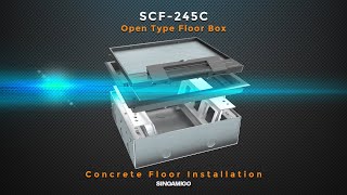 SCF245C Open Type Floor Box Concrete Floor Installation [upl. by Berne262]