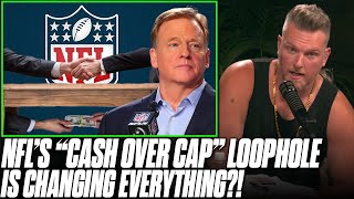 Will The NFL quotCash Over Capquot Salary Cap Loophole Change The NFL Forever  Pat McAfee Reacts [upl. by Nemzzaj]