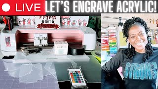 LIVE Lets Engrave Acrylic Blanks with the Cricut Maker cricutmaker engravewithcricut [upl. by Subak]