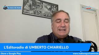 LEDITORIALE DI UMBERTO CHIARIELLO 211 quotA Napoli non serve un altro GATTUSOquot [upl. by Wendall]