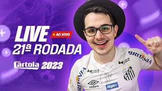 LIVE DICAS 21 RODADA  CARTOLA FC 2023  ALGUNS TIMES POUPANDO [upl. by Beach]