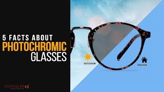 5 Facts about Photochromic glasses [upl. by Gibb]