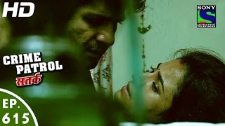 Crime Patrol  क्राइम पेट्रोल सतर्क  Hataash2  Episode 615  31st January 2016 [upl. by Enigroeg696]