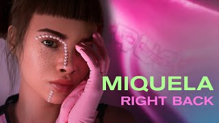 Miquela  Right Back Official Audio [upl. by Eillac]