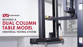 Moving an Instron® Dual Column Table Model Universal Testing System [upl. by Assin]