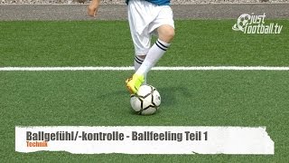 Fussballtraining Ballfeeling Teil 1  Ballkontrolle  Technik [upl. by Ekralc727]