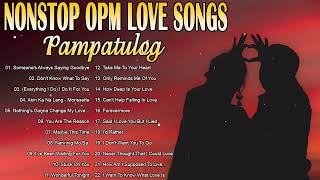 OPM LOVE SONGS 2022  Pampatulog NonStop OPM Love Songs Playlist 2022  OPM Music 2022 [upl. by Torruella]