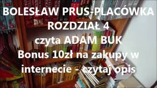 BOLESŁAW PRUS  PLACÓWKA Rozdział 4 Audiobook [upl. by Ennaid]