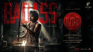 LEO  Badass Lyric  Thalapathy Vijay  Lokesh Kanagaraj  Anirudh Ravichander [upl. by Zonnya425]