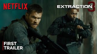 Extraction 3  First Trailer  NETFLIX  Chris Hemsworth Idris Elba Pedro Pascal [upl. by Bendite]