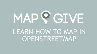 Learn How To Map in OpenStreetMap [upl. by Neall]