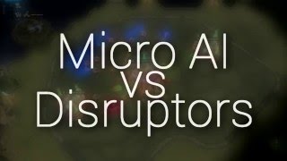 Micro AI vs Disruptors [upl. by Preston860]