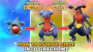 How To Evolve Gible Into Gabite And Garchomp In Pokemon Scarlet Violet [upl. by Haem]