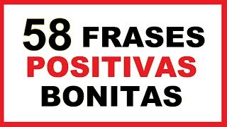 Frases Positivas Cortas Bonitas [upl. by Ennael]