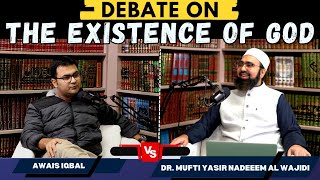 Debate on The Existence of GOD  Dr Mufti Yasir Nadeem Al Wajidi VS Awais Iqbal [upl. by Cassilda482]