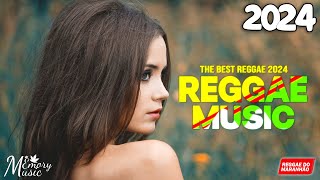 REGGAE DO MARANHÃO 2024 • O Melhor Do Reggae Internacional • Música Reggae 2024 REGGAE REMIX [upl. by Rotsen]