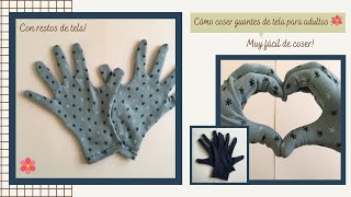 Cómo hacer guantes de tela reutilizables  Handschuhe aus Stoff nähen [upl. by Alley]