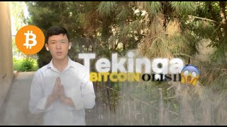 Tekinga BITCOIN olish yoli [upl. by Munson]