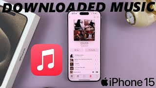 How To Find Downloaded Apple Music On iPhone 15 amp iPhone 15 Pro [upl. by Berton]