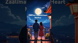 Stereo Hearts x Zaalima  English amp Hindi Mashup WhatsApp status Rk Beatz whatsappstatus mashup [upl. by Thea532]