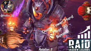 Doom Tower Hard  Floor 90  Dreadhorn Bommal [upl. by Dietz]