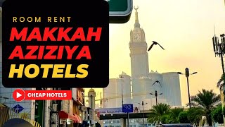 Cheapest hotels in Makkah Aziziyah  Makkah Hotels Options [upl. by Sapienza812]