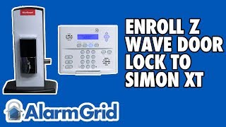 Enrolling a ZWave Door Lock to an Interlogix Simon XT [upl. by Cohlier]