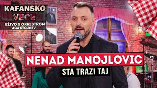 NENAD MANOJLOVIC  STA TRAZI TAJ  UZIVO  ORK ACA STOJNEV   2022  OTV VALENTINO [upl. by Ainelec822]