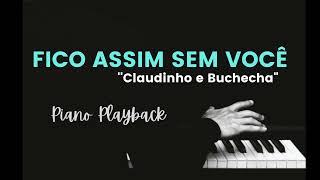 Fico Assim sem Você  Piano Playback [upl. by Anem460]