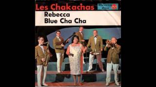 Los Chakachas  Rebecca [upl. by Noni]