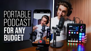 Portable Podcasting Setups for Every Budget [upl. by Leaper]