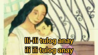 Iliili tulog anay lyrics Ilonggo Folk Song [upl. by Ivar73]