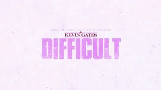 Kevin Gates  Difficult slowed [upl. by Silbahc]