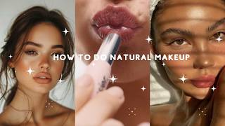 How to Do Natural Makeup💄👸🏻💖✨ [upl. by Yhtnomit]