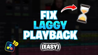 5 QUICKEST WAYS TO FIX LAGGY PLAYBACK IN DAVINCI RESOLVE 19 [upl. by Eppie]