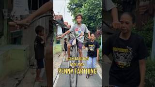 JADI PADA KEENAKAN MINTA BELAJAR SEPEDA PENNY FARTHING 😂 [upl. by Jeffie67]