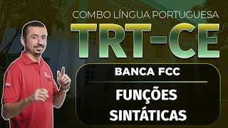 TRTCE  Banca FCC  Funções Sintáticas  Prof Andresan  Português para concursos [upl. by Ailliw731]