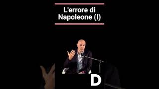 Lerrore di Napoleone napoleon dariofabbri storia short [upl. by Erreit]